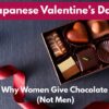 Box of assorted chocolates representing Japanese Valentine’s Day, where women give chocolate to men