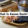 kombu katsuobushi and dashi ingredients used to make awase dashi