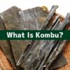dried kombu seaweed used for Japanese dashi